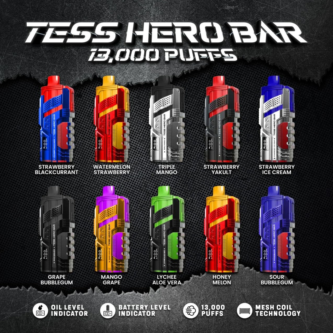 TESS HERO BAR 13000 PUFF RECHARGEABLE DISPOSABLE